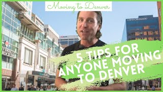 Are You Relocating To Denver? Moving to Denver Col...