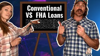 FHA Loans vs Conventional (Interest + Downpayment)